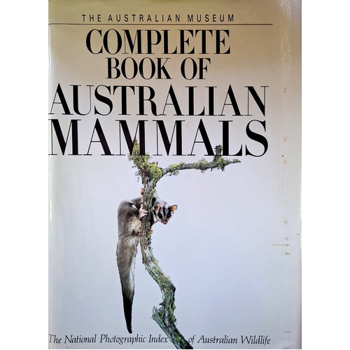 The Australian Museum. Complete Book Of Australian Mammals