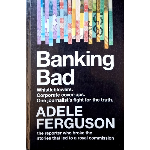 Banking Bad. Whistleblowers. Corporate Cover-ups. One Journalist's Fight For The Truth