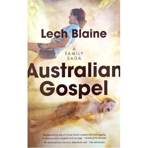 Australian Gospel. A Family Saga