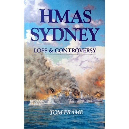 HMAS Sydney. Loss And Controversy