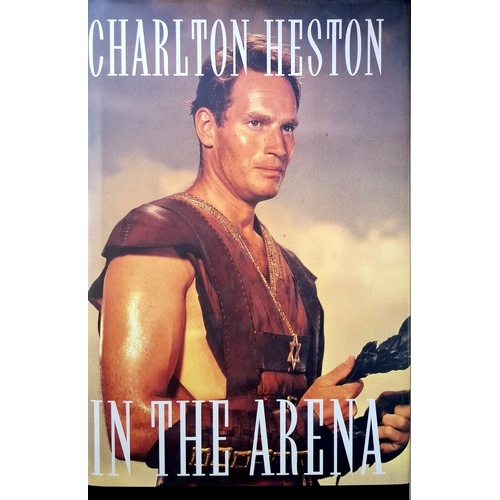 In The Arena. The Autobiography