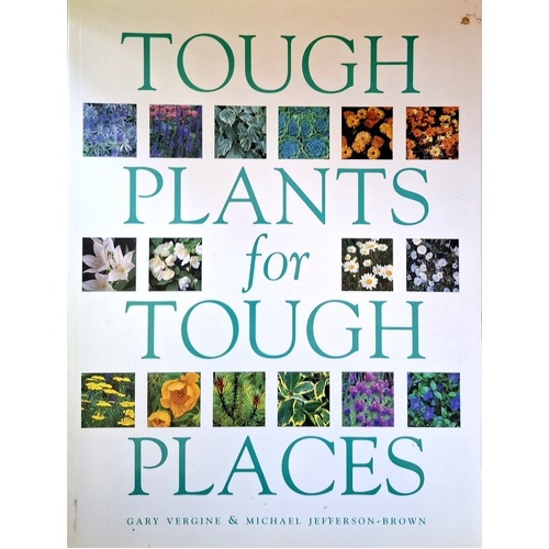 Tough Plants For Tough Places