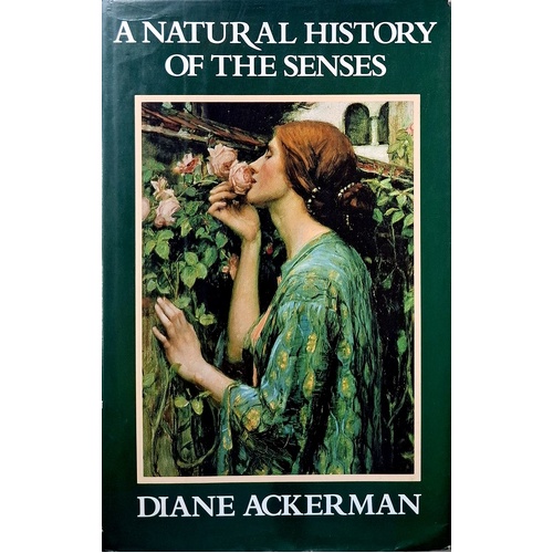 A Natural History Of The Senses