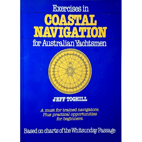 Exercises In Coastal Navigation For Australian Yachtsmen
