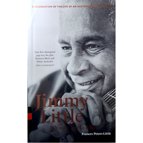 Jimmy Little. A Yorta Yorta Man