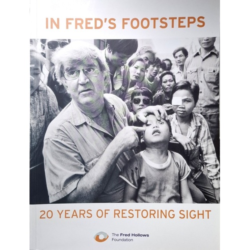 In Fred's Footsteps. 20 Years Of Restoring Sight