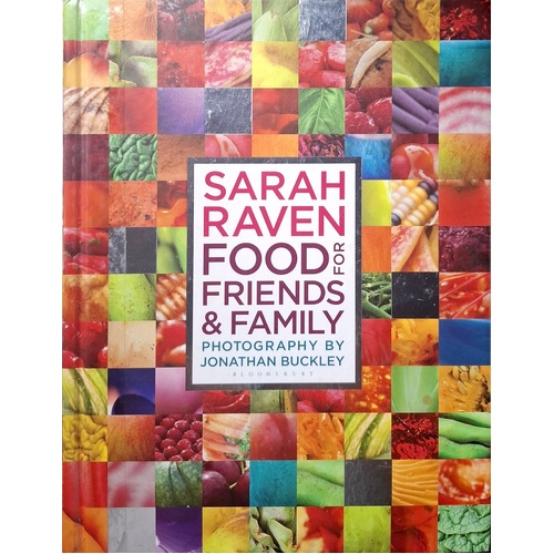 Sarah Raven's Food For Friends & Family