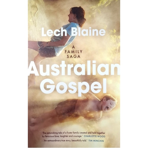Australian Gospel. A Family Saga