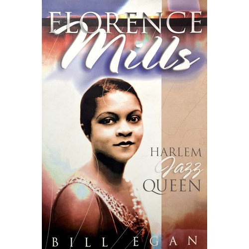 Florence Mills. Harlem Jazz Queen