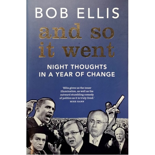 And So It Went. Night Thoughts In A Year Of Change