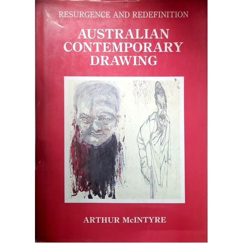 Australian Contemporary Drawing. Resurgence And Redefinition