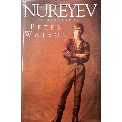 Nureyev. A Biography