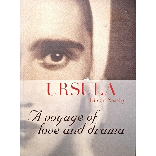 Ursula. A Voyage Of Love And Drama