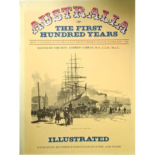 Australia. The First Hundred Years. Picturesque Atlas Of Australasia