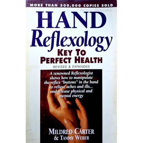 Hand Reflexology. Key To Perfect Health
