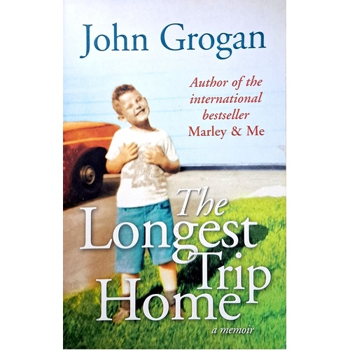 The Longest Trip Home