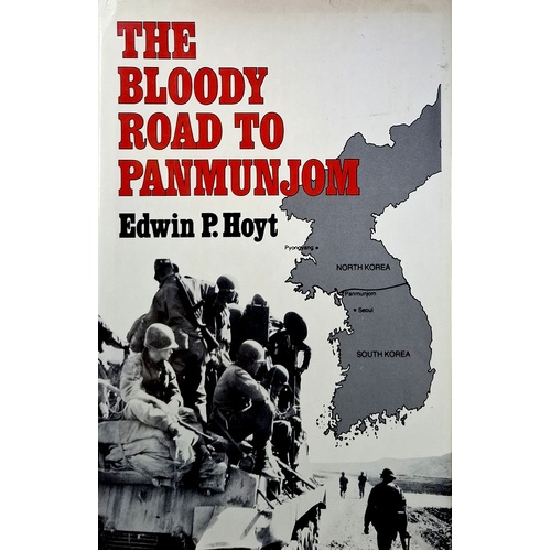 The Bloody Road To Panmunjom