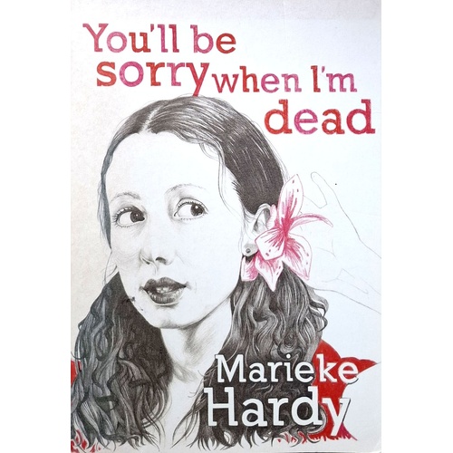 You'll Be Sorry When I'm Dead