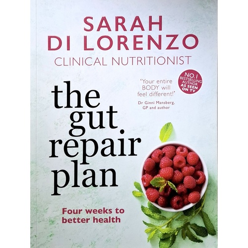 The Gut Repair Plan. Four Weeks To Better Health