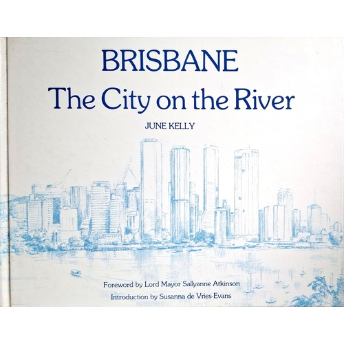 Brisbane. The City On The River