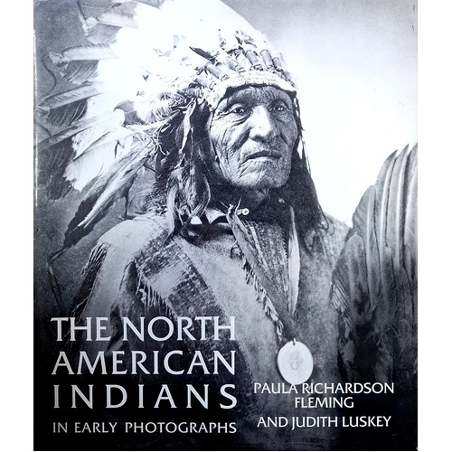The North American Indians In Early Photographs