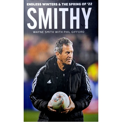 Smithy. Endless Winters & The Spring Of '22