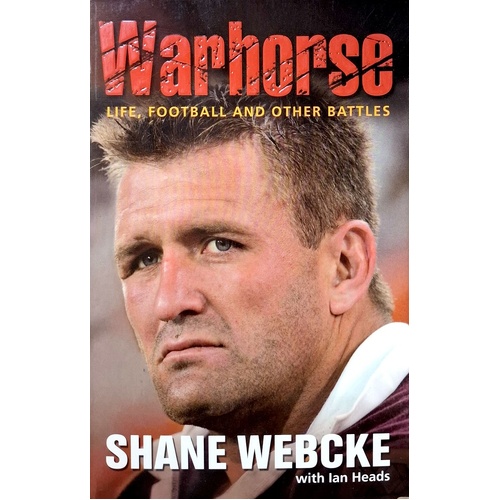 Warhorse. Life, Football And Other Battles