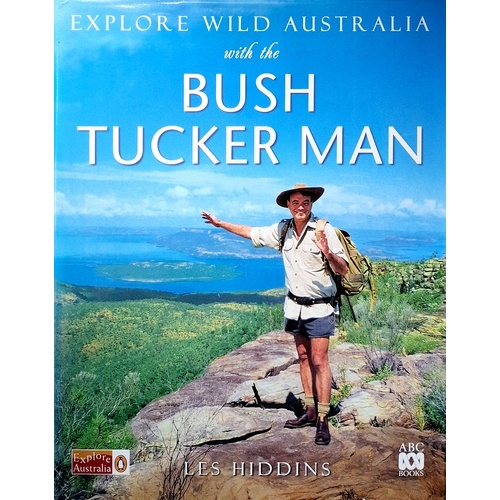Explore Wild Australia With The Bush Tucker Man