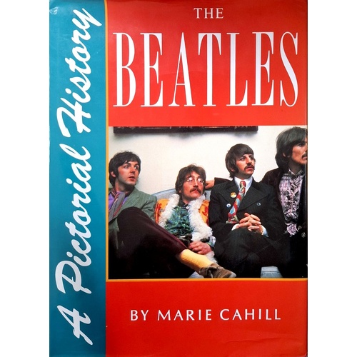 The Beatles. A Pictorial History