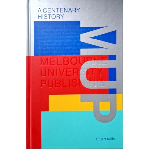 MUP. A Centenary History