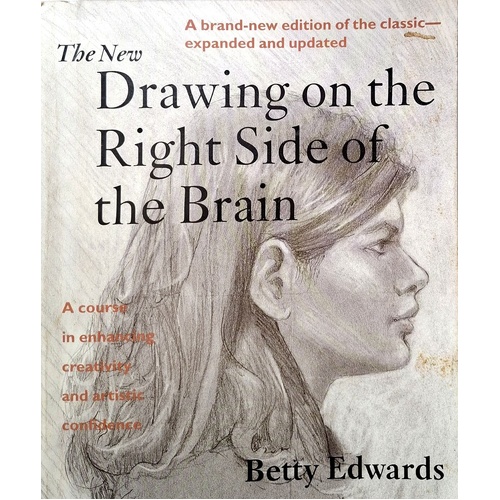 The New Drawing On The Right Side Of The Brain