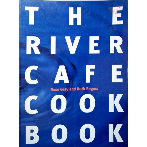The River Cafe Cook Book