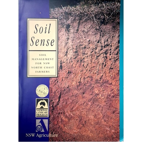 Soil Sense. Soil Management For Nsw North Coast Farmers