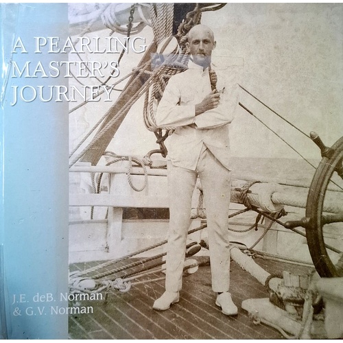 A Pearling Master's Journey. In the Wake of the Schooner Mist.