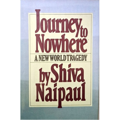 Journey To Nowhere. A New World Tragedy