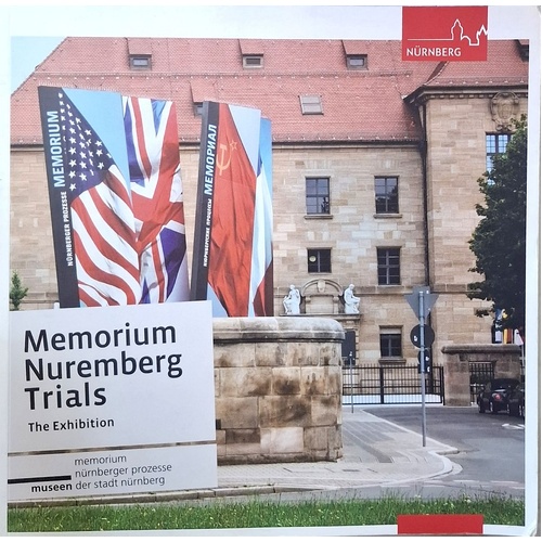 The Nuremburg Trials. The Exhibition