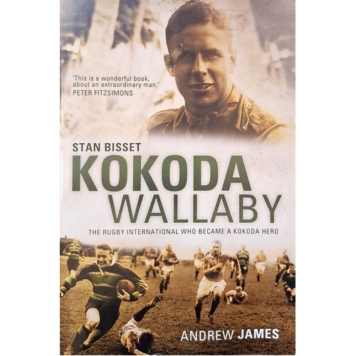 Kokoda Wallaby. The Rugby International Who Became A Kokoda Hero