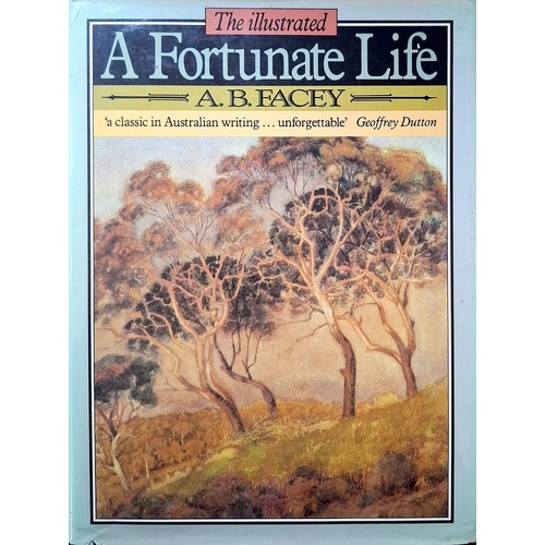 A Fortunate Life. The Illustrated
