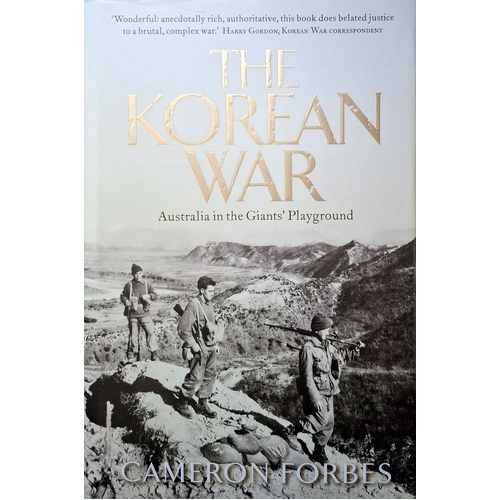 The Korean War. Australia In The Giants Playground