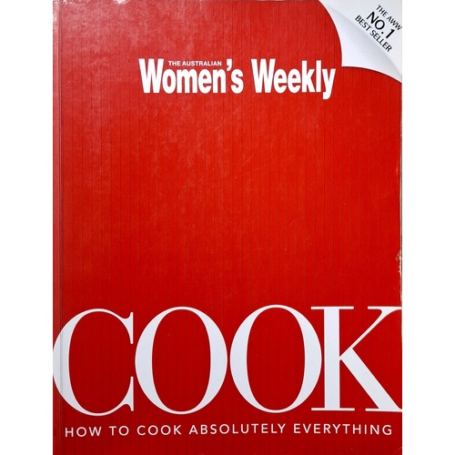Cook. How To Cook Absolutely Everything
