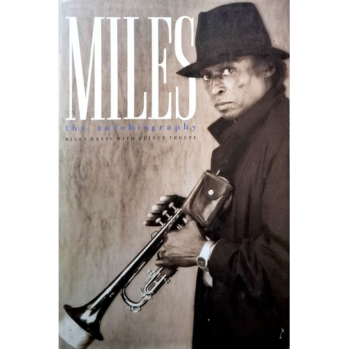 Miles. The Autobiography