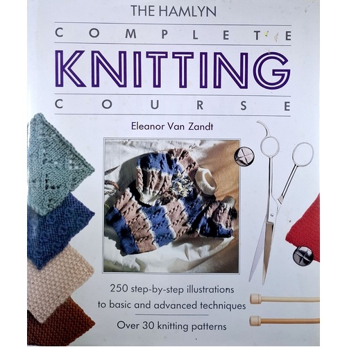 The Hamlyn Complete Knitting Course