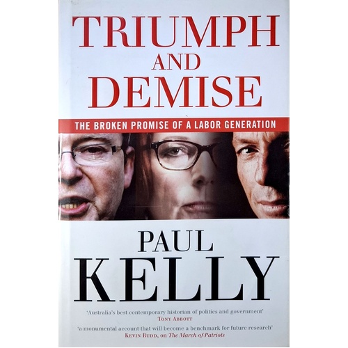 Triumph And Demise. The Broken Promise Of A Labor Generation