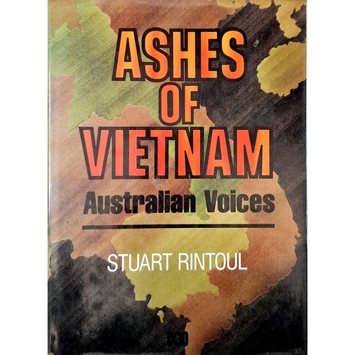 Ashes Of Vietnam. Australian Voices