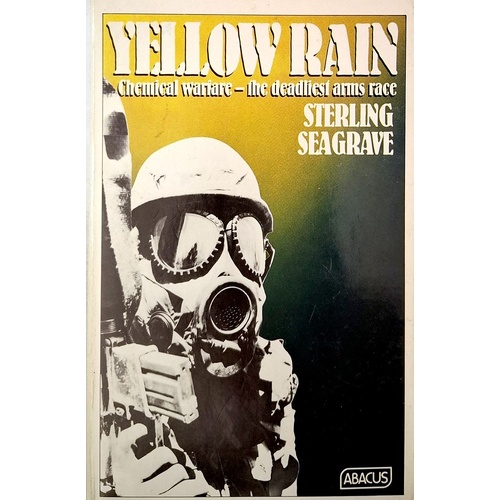 Yellow Rain. Journey Through the Terror of Chemical Warfare