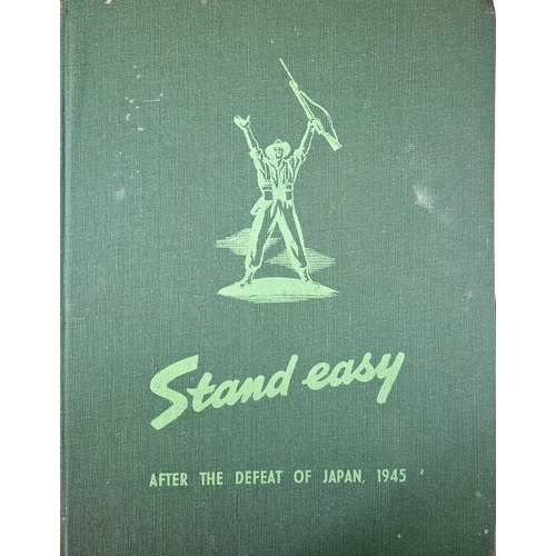 Stand Easy. After The Defeat Of Japan. 1945