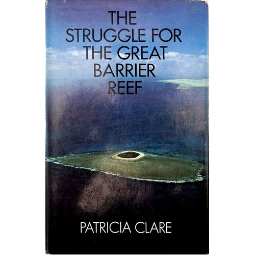 The Struggle For The Great Barrier Reef