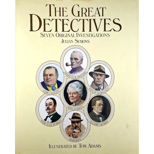 The Great Detectives. Seven Original Investigations