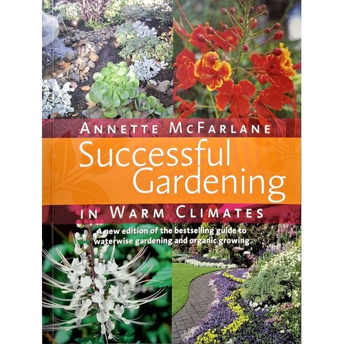 Successful Gardening In Warm Climates