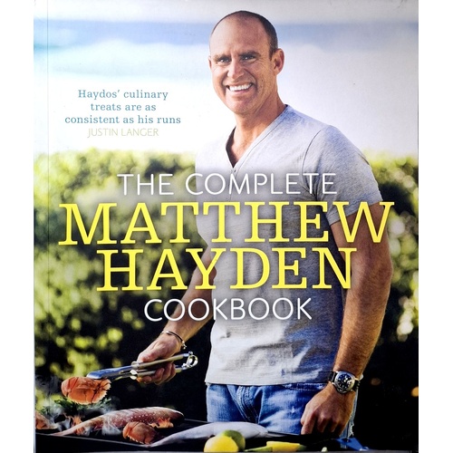The Complete Matthew Hayden Cookbook